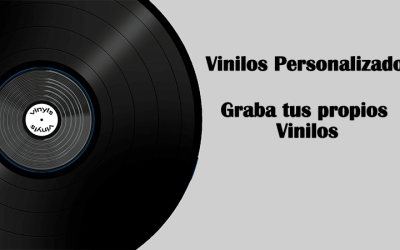 Discos de Vinilo personalizados. Produce tu propio álbum